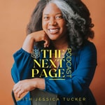 Logo of the podcast The Next Page with Jessica Tucker Podcast The Next Page with Jessica Tucker
