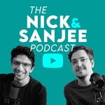 Logo of the podcast The Nick & Sanjee Podcast Podcast The Nick & Sanjee Podcast