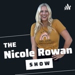 Logo of the podcast The Nicole Rowan Show Podcast The Nicole Rowan Show