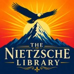 Logo of the podcast The Nietzsche Library Podcast The Nietzsche Library