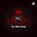 Logo of the podcast The Night Crew Podcast The Night Crew