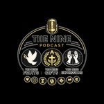 Logo of the podcast The Nine Podcast Podcast The Nine Podcast