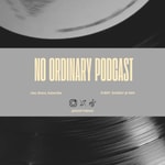 The No Ordinary Podcast Podcast The No Ordinary Podcast