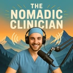 Logo of the podcast The Nomadic Clinician Podcast The Nomadic Clinician