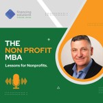 The Nonprofit MBA Podcast with Stephen Halasnik Podcast The Nonprofit MBA Podcast with Stephen Halasnik
