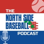 Podcast The North Side Baseball Podcast