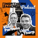 Logo of the podcast The Northern Agenda Podcast The Northern Agenda