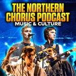 Logo of the podcast The Northern Chorus Podcast Podcast The Northern Chorus Podcast