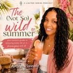 Logo of the podcast The (Not So) Wild Summer Podcast The (Not So) Wild Summer