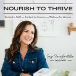 Podcast The Nourish to Thrive Podcast