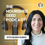 Logo of the podcast The Nourished Seed Podcast The Nourished Seed