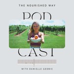 Logo of the podcast The Nourished Way Podcast The Nourished Way