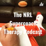 Logo of the podcast The NRL Supercoach Therapy Podcast Podcast The NRL Supercoach Therapy Podcast
