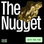 Logo of the podcast The Nugget; Business gold for business leaders Podcast The Nugget; Business gold for business leaders