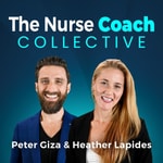 Logo of the podcast The Nurse Coach Collective Podcast The Nurse Coach Collective