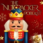 Logo of the podcast The Nutcracker Podcast The Nutcracker