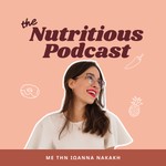 Logo of the podcast The Nutritious Podcast Podcast The Nutritious Podcast