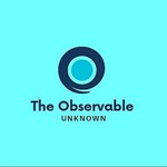 Podcast The Observable Unknown