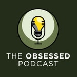Logo of the podcast The Obsessed Podcast Podcast The Obsessed Podcast