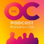 Logo of the podcast The O.C. Podcast Podcast The O.C. Podcast