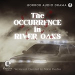 Logo of the podcast The Occurrence in River Oaks Podcast The Occurrence in River Oaks