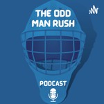 Logo of the podcast The Odd Man Rush Podcast Podcast The Odd Man Rush Podcast
