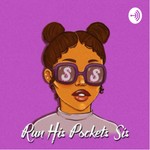 Logo of the podcast The Official RunHisPocketsSis Podcast! Podcast The Official RunHisPocketsSis Podcast!