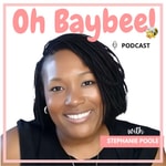 Podcast  The Oh Baybee! Podcast