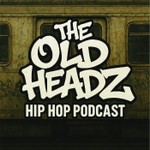 Logo of the podcast The Old Headz Hip Hop Podcast Podcast The Old Headz Hip Hop Podcast