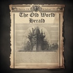 Logo of the podcast The Old World Herald: A Warhammer Old World and WFRP podcast Podcast The Old World Herald: A Warhammer Old World and WFRP podcast