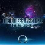 The Omega Particle: A Star Trek Podcast The Omega Particle: A Star Trek Podcast