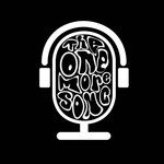 The One More Song Cast Podcast The One More Song Cast