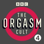 Logo of the podcast The Orgasm Cult Podcast The Orgasm Cult
