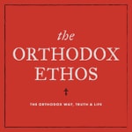 Orthodox Ethos