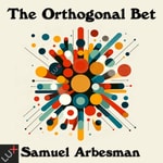Logo of the podcast The Orthogonal Bet Podcast The Orthogonal Bet