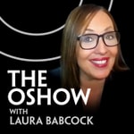 The OShow with Laura Babcock 