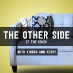 Logo of the podcast The Other Side of the Couch, with Kindra and Kerry Podcast The Other Side of the Couch, with Kindra and Kerry
