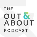 The Out and About Podcast Podcast The Out and About Podcast