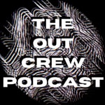 Logo of the podcast The Out Crew Podcast Podcast The Out Crew Podcast