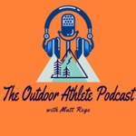 Logo of the podcast The Outdoor Athlete Podcast Podcast The Outdoor Athlete Podcast