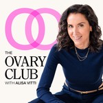 Logo of the podcast The Ovary Club with Alisa Vitti Podcast The Ovary Club with Alisa Vitti