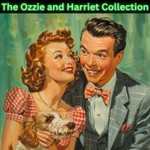 Logo of the podcast The Ozzie and Harriet Collection Podcast The Ozzie and Harriet Collection