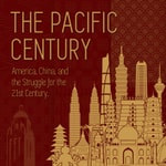 The Pacific Century The Pacific Century