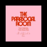 Logo of the podcast The Parasocial Room Podcast The Parasocial Room