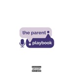 Logo of the podcast The Parent Playbook with Princess Nyah Podcast The Parent Playbook with Princess Nyah
