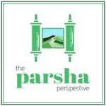 Podcast The Parsha Perspective