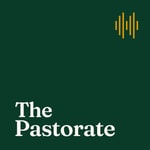The Pastorate Podcast