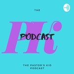 Logo of the podcast The Pastor's Kid Podcast The Pastor's Kid