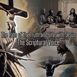 The Path of the Truth and Life with Jesus
