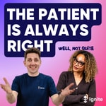 Logo of the podcast The Patient Is Always Right Podcast The Patient Is Always Right